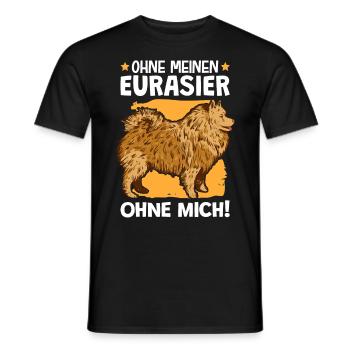 Ohne meinen Eurasier ohne mich Eurasian Dog - Männer T-Shirt - Schwarz - Vorne - AI Model Male 178 light (178cm)