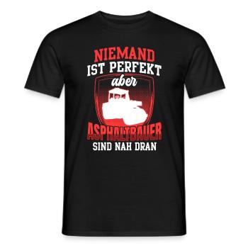 Asphaltbauer sind perfekt Asphaltierer - Männer T-Shirt - Schwarz - Vorne - AI Model Male 178 light (178cm)