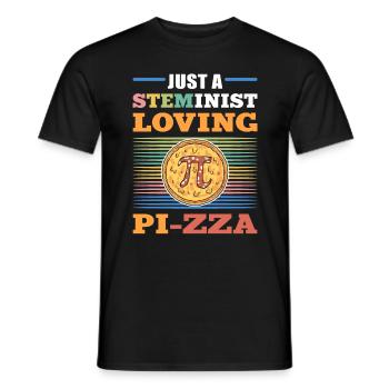 Just A Steminist Loving Pi-Zza Steminist Science - Männer T-Shirt - Schwarz - Vorne - AI Model Male 178 light (178cm)