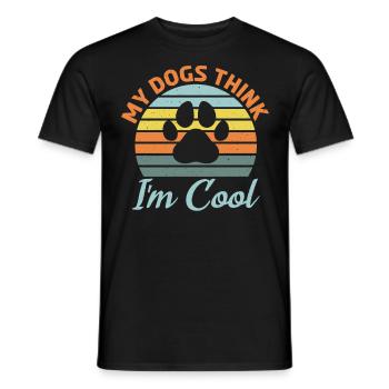 My Dogs Think I Am Cool Dog Items For - Men's T-Shirt - black - Front - AI Model Male 178 light (178cm)