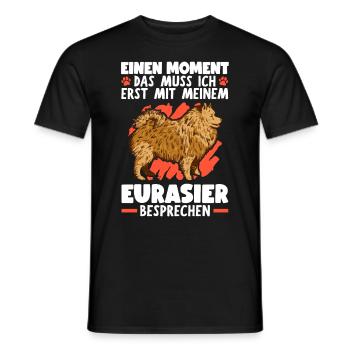 Mit meinem Eurasier besprechen Eurasian Dog - Männer T-Shirt - Schwarz - Vorne - AI Model Male 178 light (178cm)