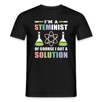 I'm A Steminis Of Course I Got A Solution - Men's T-Shirt - black - Front - AI Model Male 178 light (178cm)