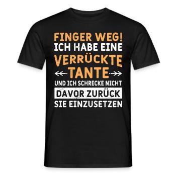 Finger weg! Ich habe eine verrückte Tante - Männer T-Shirt - Schwarz - Vorne - AI Model Male 178 light (178cm)
