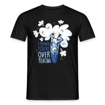 Science - Je pense que vous réagissez de manière excessive - T-shirt homme - noir - Devant - AI Model Male 178 light (178cm)