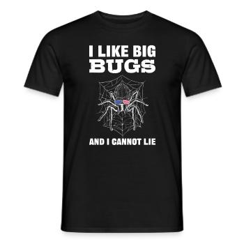 I Like Big Bugs and I Cannot Lie Tarantula - Männer T-Shirt - Schwarz - Vorne - AI Model Male 178 light (178cm)