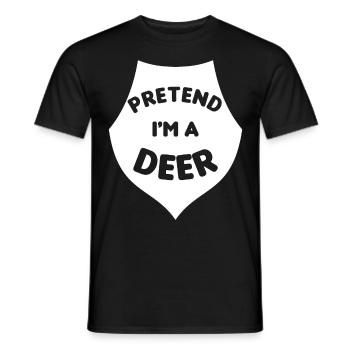 Pretend I'm a Deer Tu so als wäre ich ein Hirsch - Männer T-Shirt - Schwarz - Vorne - AI Model Male 178 light (178cm)