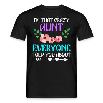 Verrückte Tante vor der alle warnen beste Tante - Männer T-Shirt - Schwarz - Vorne - AI Model Male 178 light (178cm)
