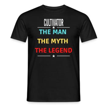 The Man The Myth The Legend CULTIVATOR - Men's T-Shirt - black - Front - AI Model Male 178 light (178cm)