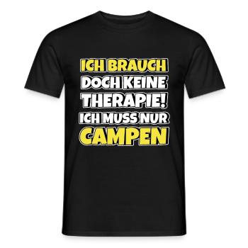 Campen Therapie Lustiger Spruch - Männer T-Shirt - Schwarz - Vorne - AI Model Male 178 light (178cm)