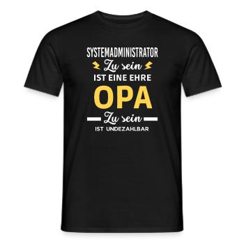 ehre OPA ist undezahlbar Systemadministrator - Männer T-Shirt - Schwarz - Vorne - AI Model Male 178 light (178cm)
