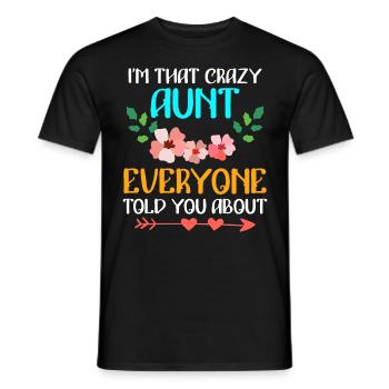 Verrückte Tante vor der alle warnen beste Tante - Männer T-Shirt - Schwarz - Vorne - AI Model Male 178 light (178cm)