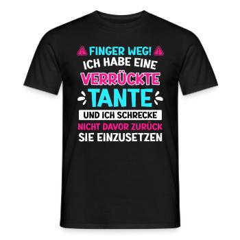 Finger weg! Habe eine verrückte Tante coole Tante - Männer T-Shirt - Schwarz - Vorne - AI Model Male 178 light (178cm)