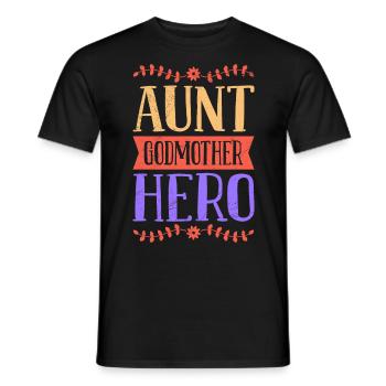 I am aunt godmother a heroine best aunt - Men's T-Shirt - black - Front - AI Model Male 178 light (178cm)