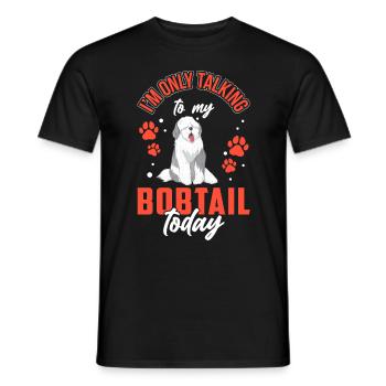 Parlez seulement à Bobtail Old English Sheepdog - T-shirt homme - noir - Devant - AI Model Male 178 light (178cm)