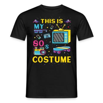 This is my 80s Costume - Men's T-Shirt - black - Front - AI Model Male 178 light (178cm)