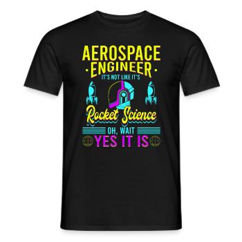 Luft- Und Raumfahrtingenieur Es Ist Wie - Männer T-Shirt - Schwarz - Vorne - AI Model Male 178 light (178cm)