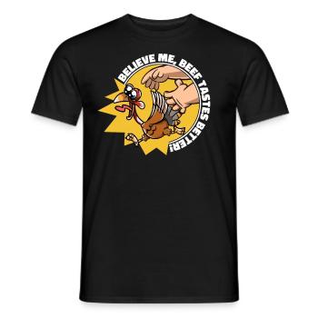 Believe Me, Beef Tastes Better Funny Thanksgiving - Männer T-Shirt - Schwarz - Vorne - AI Model Male 178 light (178cm)