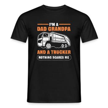 I’m a Dad Grandpa and a Trucker Nothing Scares Me - Men's T-Shirt - black - Front - AI Model Male 178 light (178cm)