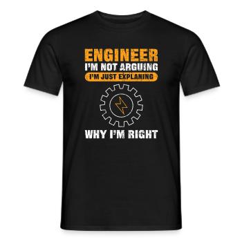 Engineer I'm Not Arguing Funny Engineering - Men's T-Shirt - black - Front - AI Model Male 178 light (178cm)