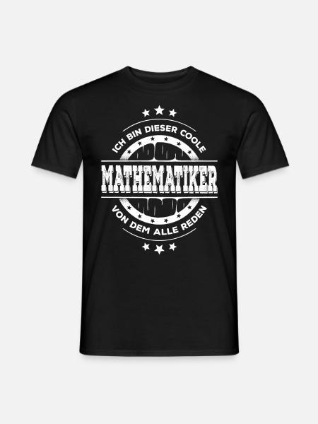 Mathematiker Geburtstag Mathematik Geschenk - Männer T-Shirt - Schwarz