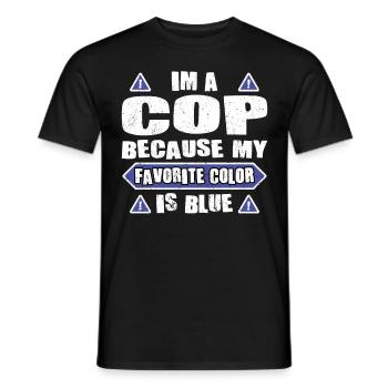 Polizist Im A Cop Favorite Color Is Blue Polizei - Männer T-Shirt - Schwarz - Vorne - AI Model Male 178 light (178cm)