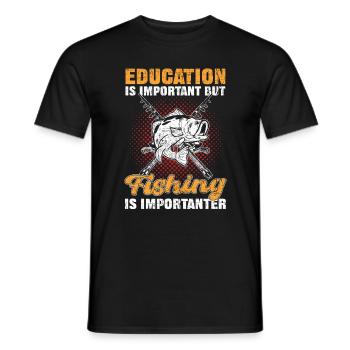 Education Is Important but Fishing Is Importanter - Männer T-Shirt - Schwarz - Vorne - AI Model Male 178 light (178cm)