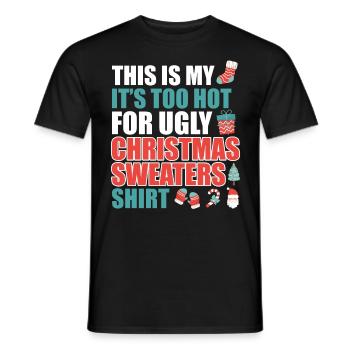 Es ist zu heiß für Ugly Christmas Sweater - Männer T-Shirt - Schwarz - Vorne - AI Model Male 178 light (178cm)