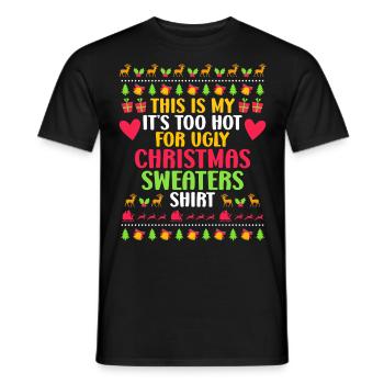 Mon pull de Noël trop chaud pour Ugly - T-shirt homme - noir - Devant - AI Model Male 178 light (178cm)