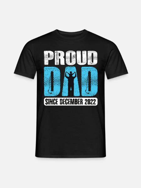Proud Dad Since December 2022 - Men's T-Shirt - black