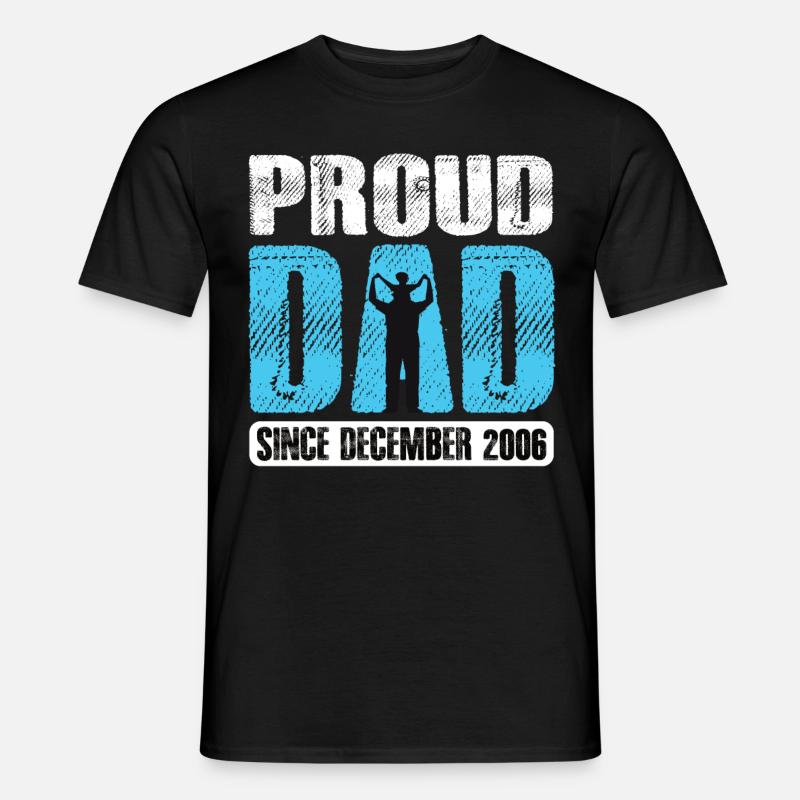 Proud Dad Since December 2006 - Männer T-Shirt - Schwarz