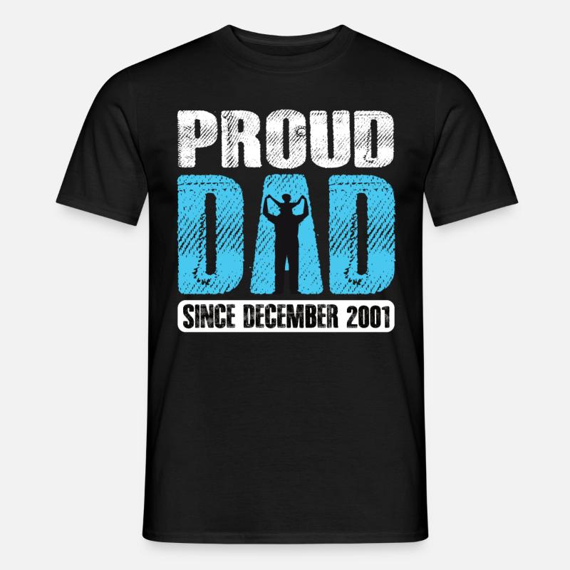 Proud Dad Since December 2001 - Men's T-Shirt - black