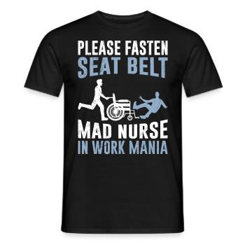 Buckle up Nurses in a frenzy of work geriatric nurses - Men's T-Shirt - black - Front - AI Model Male 178 light (178cm)
