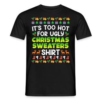 Trop chaud pour Ugly Christas Sweater Noël - T-shirt homme - noir - Devant - AI Model Male 178 light (178cm)