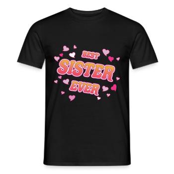 Best Sister Ever - best sister in the world design - Men's T-Shirt - black - Front - AI Model Male 178 light (178cm)