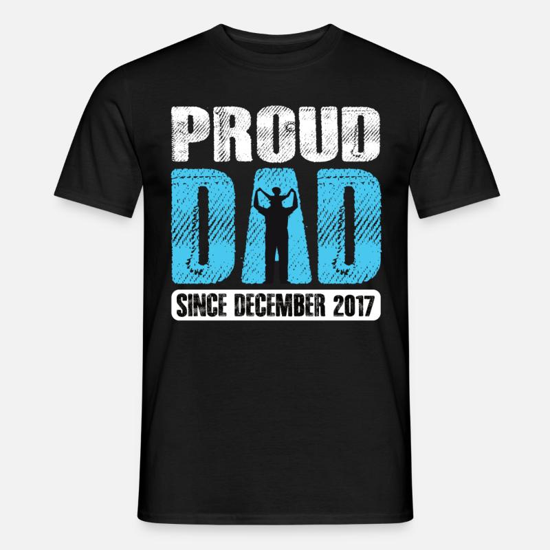 Proud Dad Since December 2017 - Männer T-Shirt - Schwarz