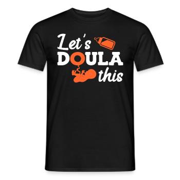 Préparation à l’accouchement Doula Laissez faire cela Sage-femme - T-shirt homme - noir - Devant - AI Model Male 178 light (178cm)