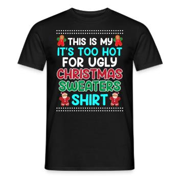 Trop chaud pour les pulls de Noël Moche Noël - T-shirt homme - noir - Devant - AI Model Male 178 light (178cm)