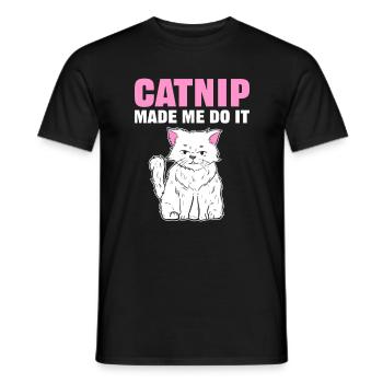 L’herbe à chat m’a fait le faire Cat Nip - T-shirt homme - noir - Devant - AI Model Male 178 light (178cm)
