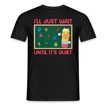 Professeur J’attends que ce soit calme Professeur de classe - T-shirt homme - noir - Devant - AI Model Male 178 light (178cm)