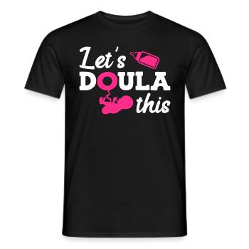 Préparation à l’accouchement Doula Laissez faire cela Sage-femme - T-shirt homme - noir - Devant - AI Model Male 178 light (178cm)