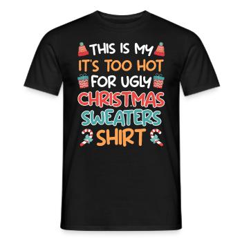 Zu heiß für Ugly Christmas Sweaters - Männer T-Shirt - Schwarz - Vorne - AI Model Male 178 light (178cm)