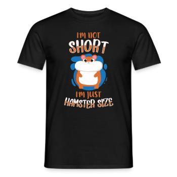 I M Not Short I M Just Hasmter Size - Men's T-Shirt - black - Front - AI Model Male 178 light (178cm)