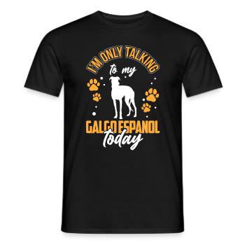 Je parle juste à mon Galgo Espanol - T-shirt homme - noir - Devant - AI Model Male 178 light (178cm)