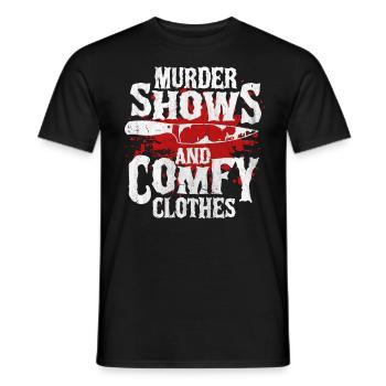 Murder Shows and Comfy Clothes - Männer T-Shirt - Schwarz - Vorne - AI Model Male 178 light (178cm)