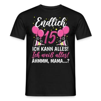 Endlich 15 Ich Kann Alles Ich Weiß Alles - Männer T-Shirt - Schwarz - Vorne - AI Model Male 178 light (178cm)