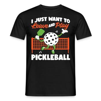 Pickleball I Just Want To Leave - Männer T-Shirt - Schwarz - Vorne - AI Model Male 178 light (178cm)