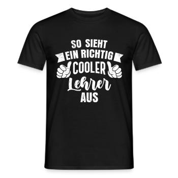 So sieht ein cooler Lehrer aus bester Lehrer - Männer T-Shirt - Schwarz - Vorne - AI Model Male 178 light (178cm)