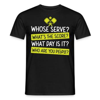 Pickleball Whose Serve? What's The - Männer T-Shirt - Schwarz - Vorne - AI Model Male 178 light (178cm)