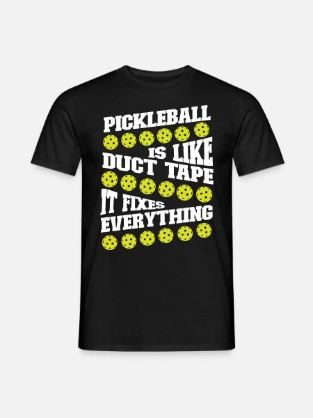 Pickleball Pickleball Is Like Duct - Men's T-Shirt - black