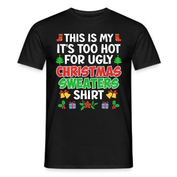 Es ist zu heiß für Ugly Christmas - Männer T-Shirt - Schwarz - Vorne - AI Model Male 178 light (178cm)